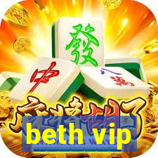 beth vip